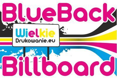 Wydruk Plakatu Billboardowego Blueback BBS Drukarnia w Zgierzu