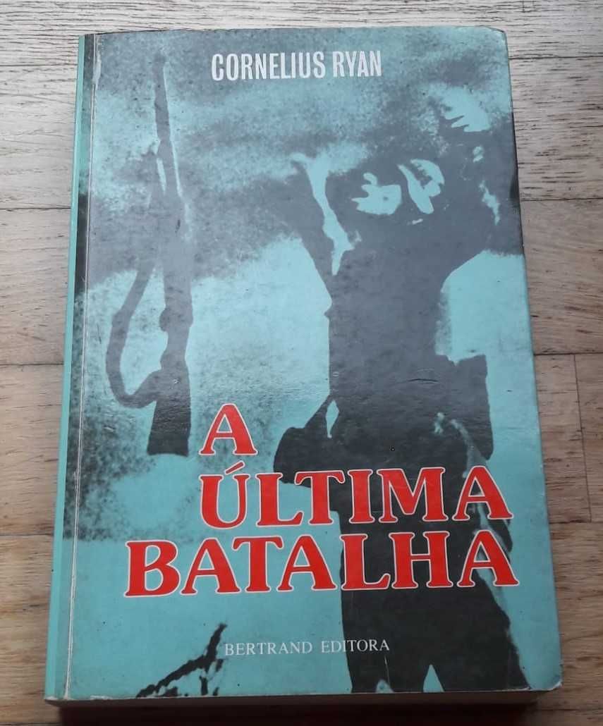 A Última Batalha, de Cornelius Ryan