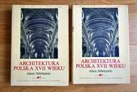 Miłobędzki Architektura Polska XVII wieku 2 tomy