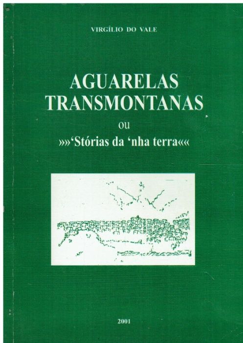 10768 Aguarelas transmontanas de Virgílio do Vale