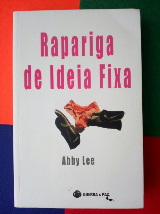 Livro * Rapariga de ideia fixa *