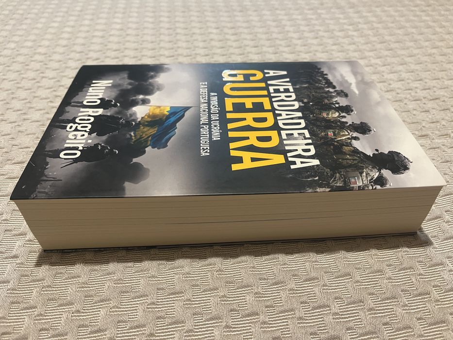 A verdadeira  guerra. -  Nuno Rogerio