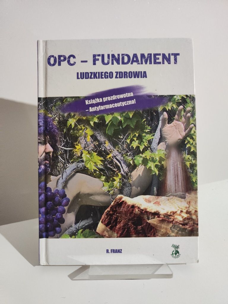OPC - fundament ludzkiego zdrowia - R. Franz