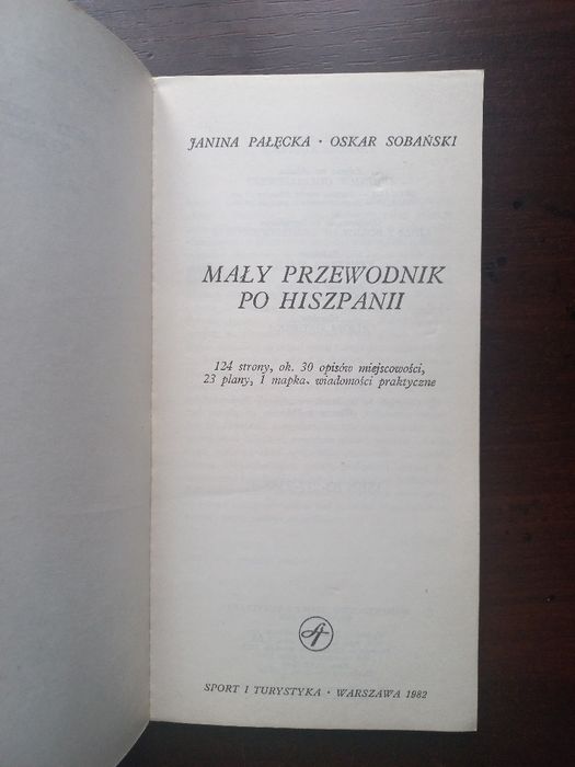 Mały przewodnik po Hiszpanii Janina Pałęcka Oskar Sobański