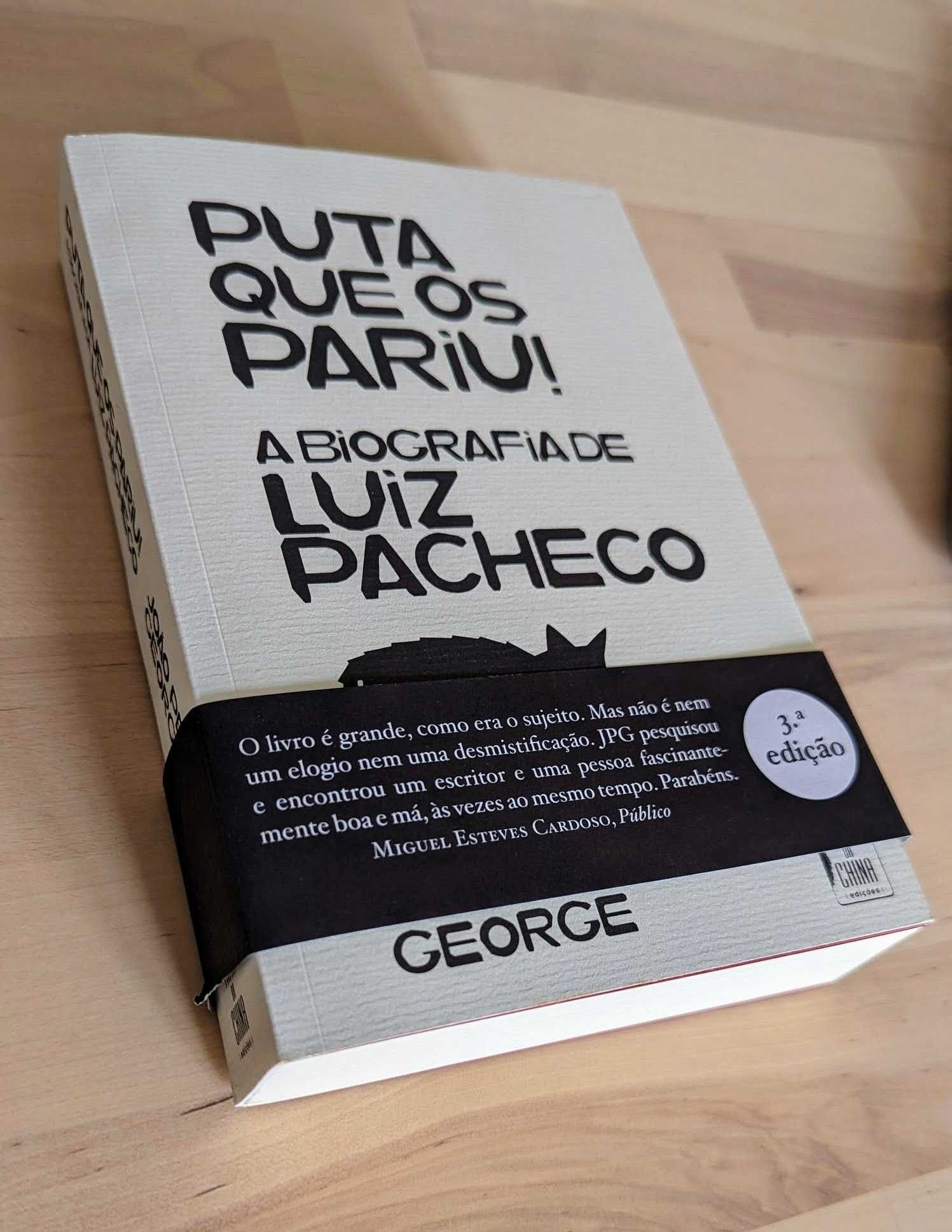 Puta Que os Pariu - A Biografia de Luiz Pacheco