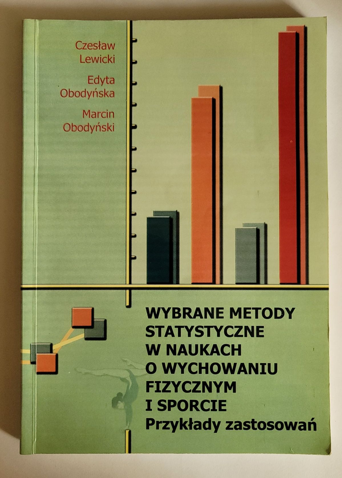 Wybrane metody statystyczne w naukach o wychowaniu fizycznym i sporcie