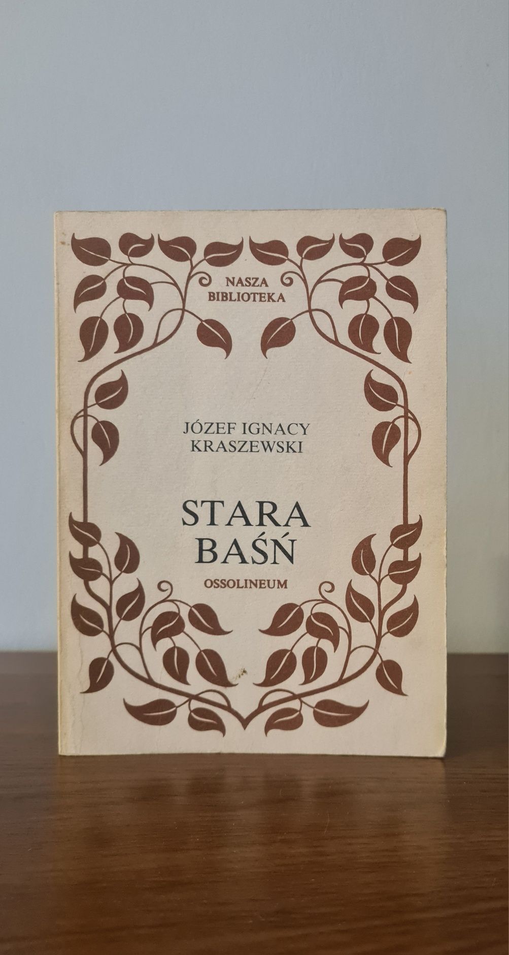 Stara baśń - Józef Ignacy Kraszewski