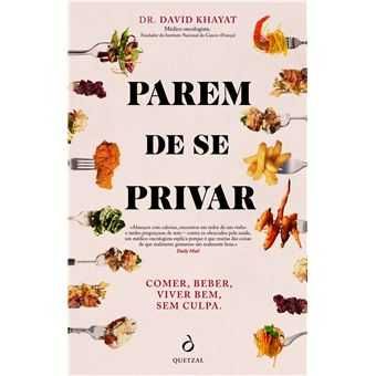 Parem de Se Privar, David Khayat