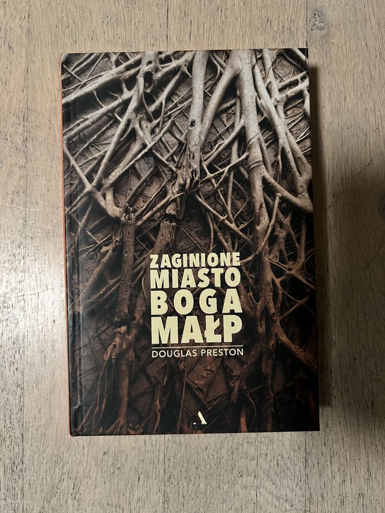 Douglas Preston „Zaginione miasto boga małp” NOWA