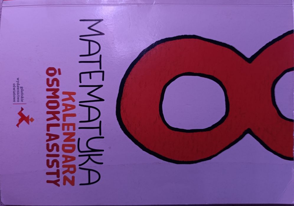 Kalendarz ósmoklasisty z matematyki