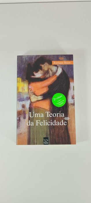Uma Teoria da Felicidade de Enrique Rojas