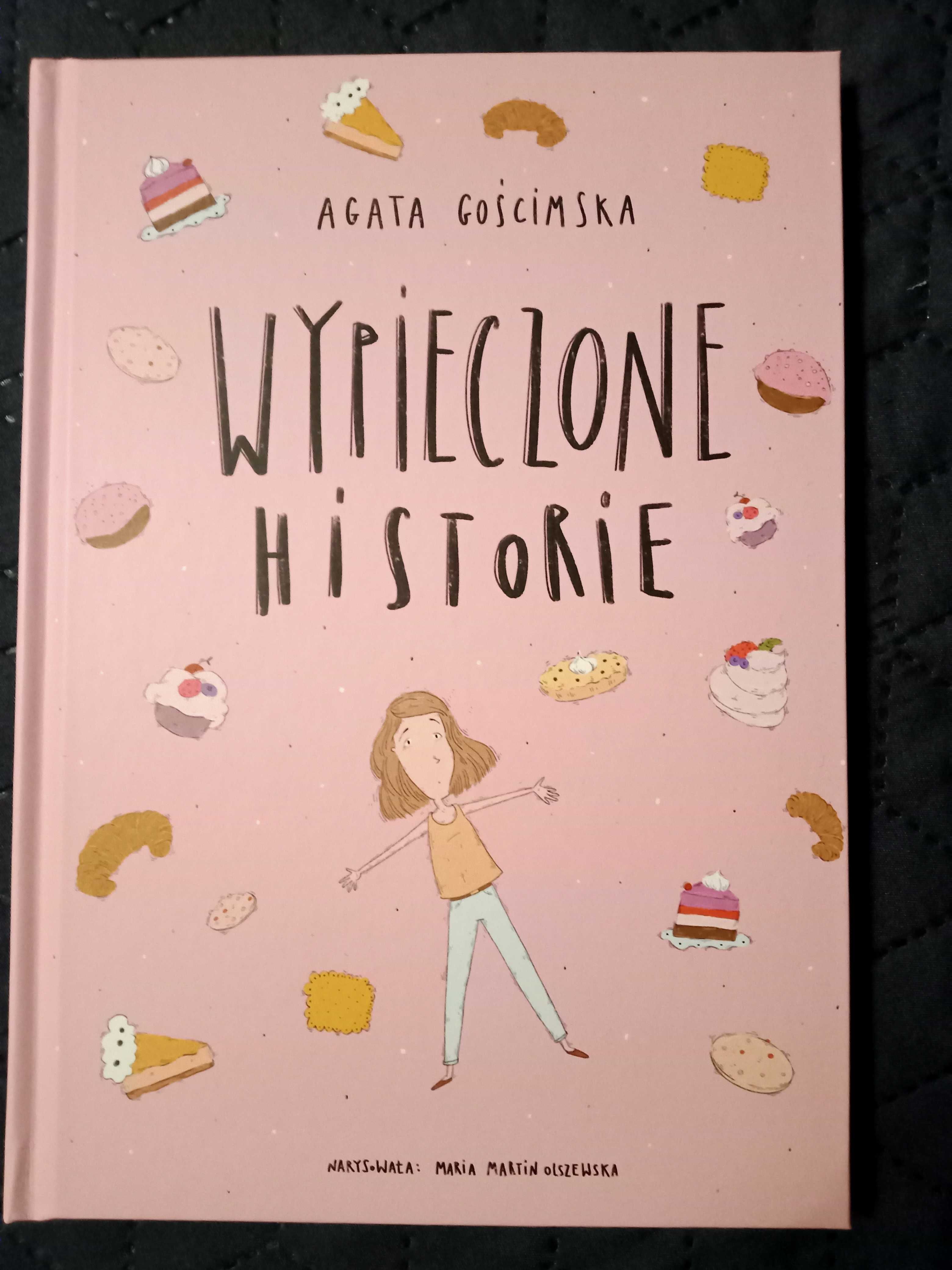 Wypieczone historie. Agata Gościmska