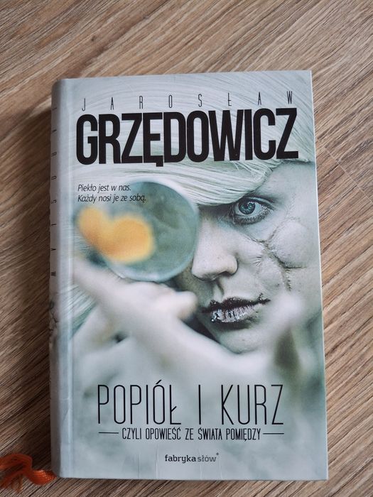 Popiół i Kurz - Jarosław Grzędowicz