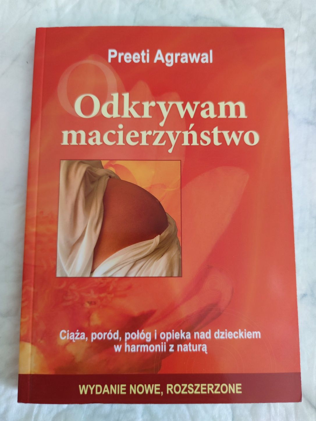 Odkrywam macierzyństwo Preeti Agrawal