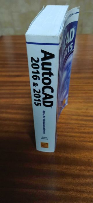 AutoCAD 2016 & 2015 - Autor João Santos - Guia de Consulta Rápida
