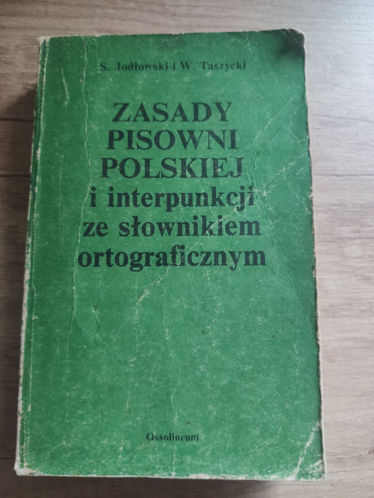 Zasady Pisowni Polskiej i interpunkcji że słownikiem ortograficznym