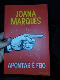 Apontar é Feio - Livro de Joana Marques