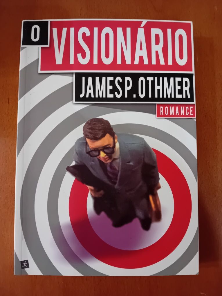 O Visionário ...