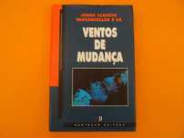Ventos de mudança - Jorge Alberto Vasconcellos e Sá