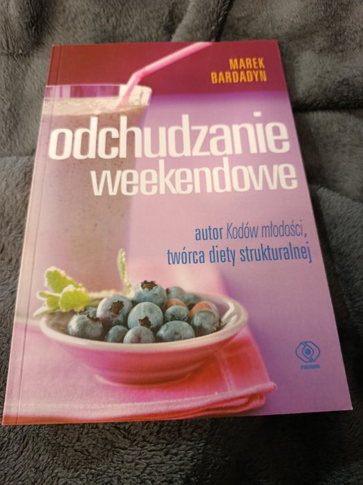 Odchudzanie weekendowe Marek Bardadyn