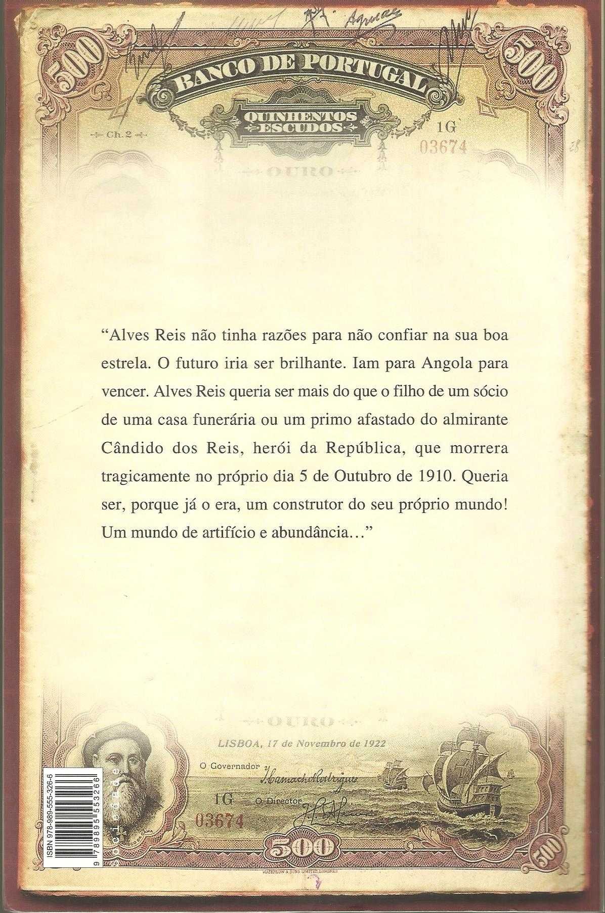 Alves Reis: Uma História Portuguesa