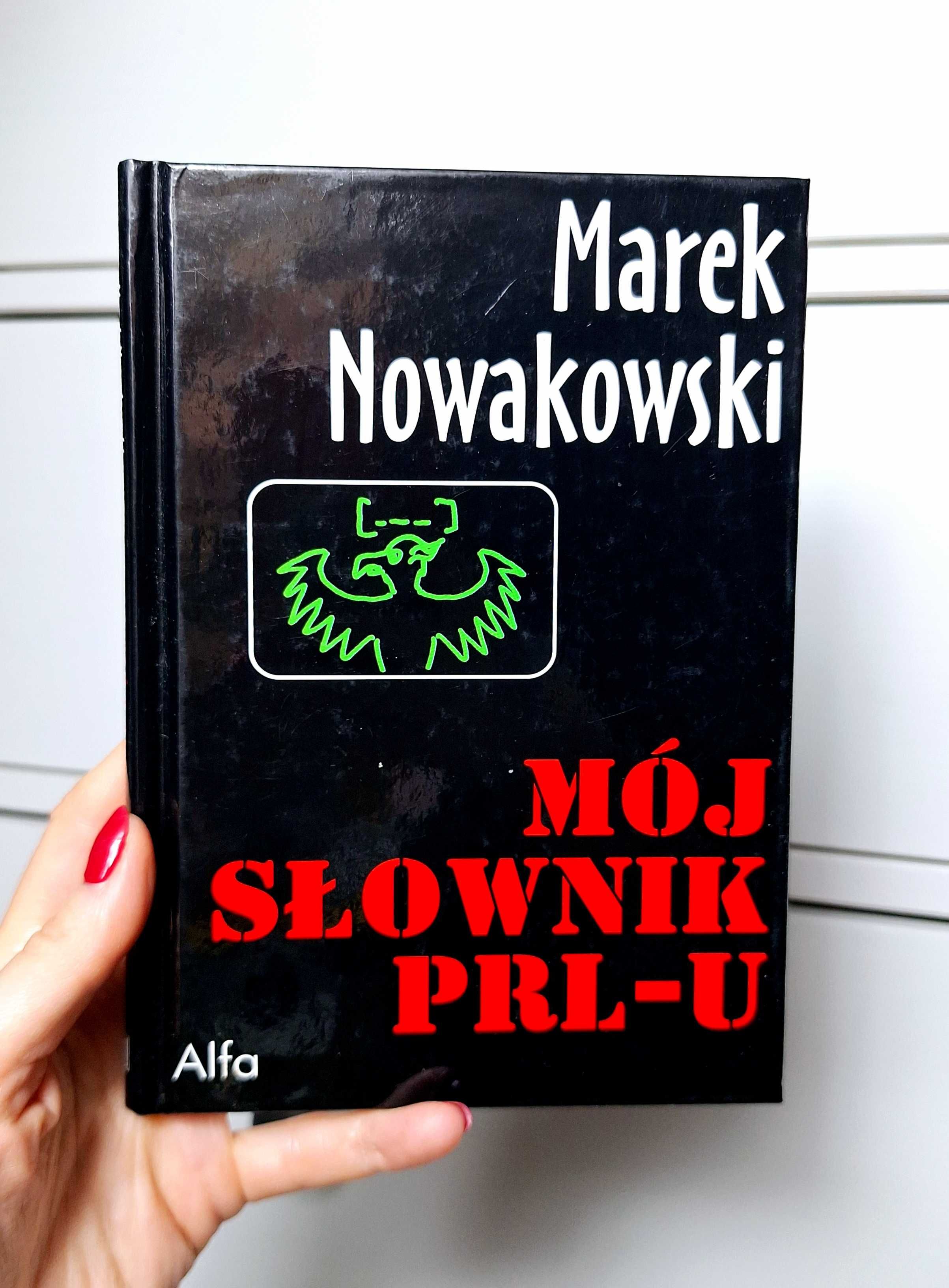Mój słownik PRL-u Marek Nowakowski satyra PRL