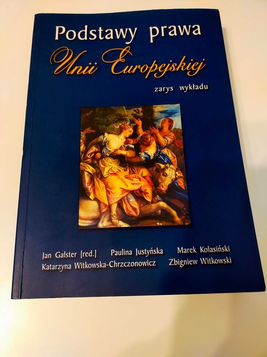 Książka Podstawy prawa Unii Europejskiej Jan Galster