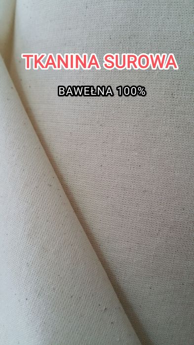 Tkaniny surowe bawełniane - bawełna 100% - surówki bawełniane, płótno