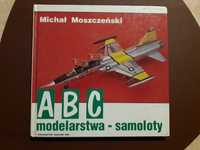 ABC modelarstwa - Michał Moszczeński