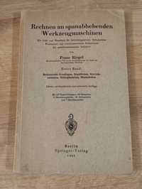 Rechnen an spanabhebenden Werkzeugmaschinen 1942 książka techniczna