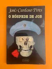 O Hóspede de Job - José Cardoso Pires