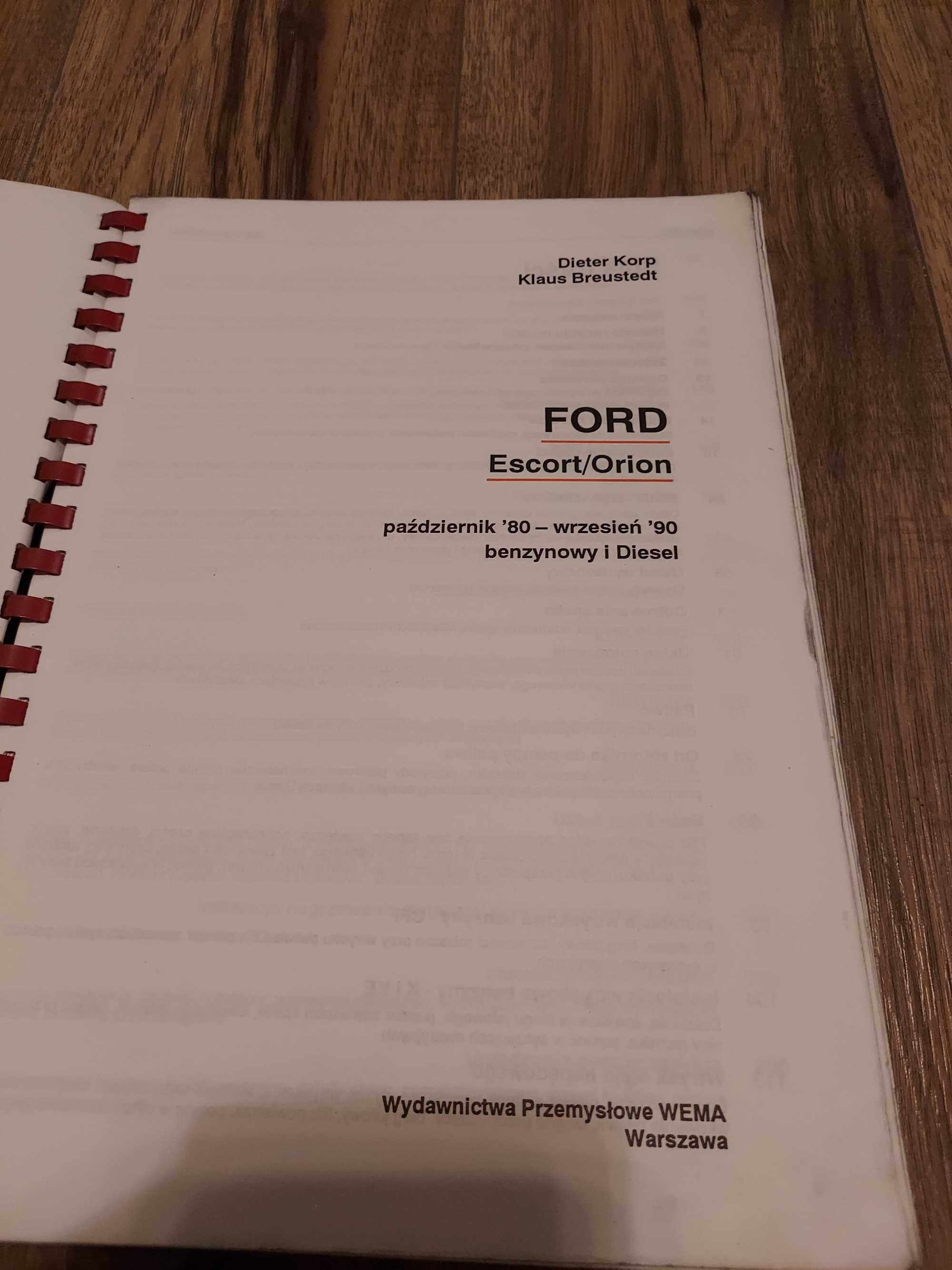 FORD ESCORT ORION Książka Reguluję i Naprawiam Dieter Korp