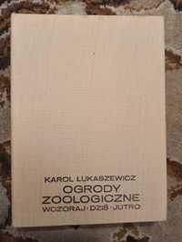 Ogrody zoologiczne Karol Łukaszewicz