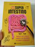 Como ter um super intestino (novo)