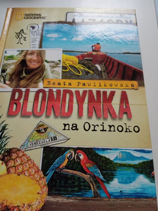 Blondynka na Orinoko Beata Pawlikowska