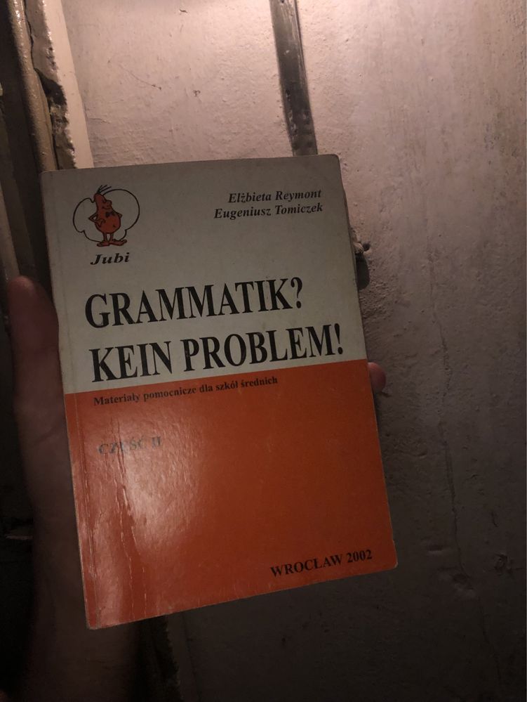 Grammatik? Kein problem! część II Elżbieta Reymon