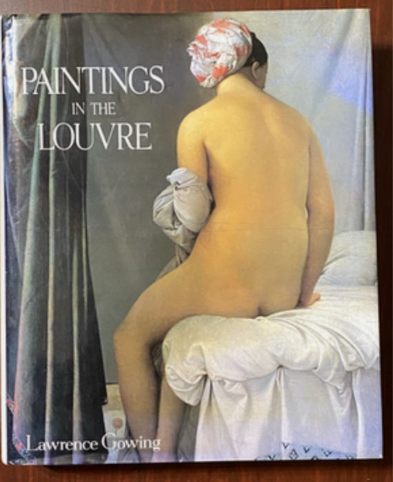 Paintings in the Louvre by Lawrence Gowing 1994
