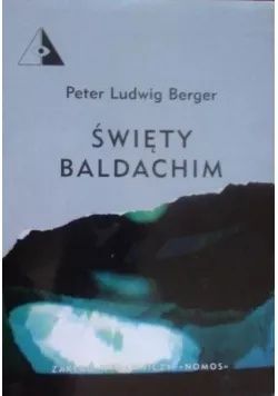 Święty Baldachim - Peter L. Berger