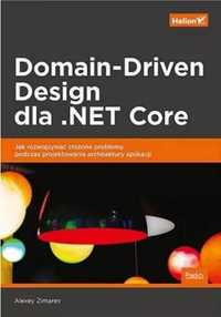 Domain - Driven Design dla .NET Core - Alexey Zimarev