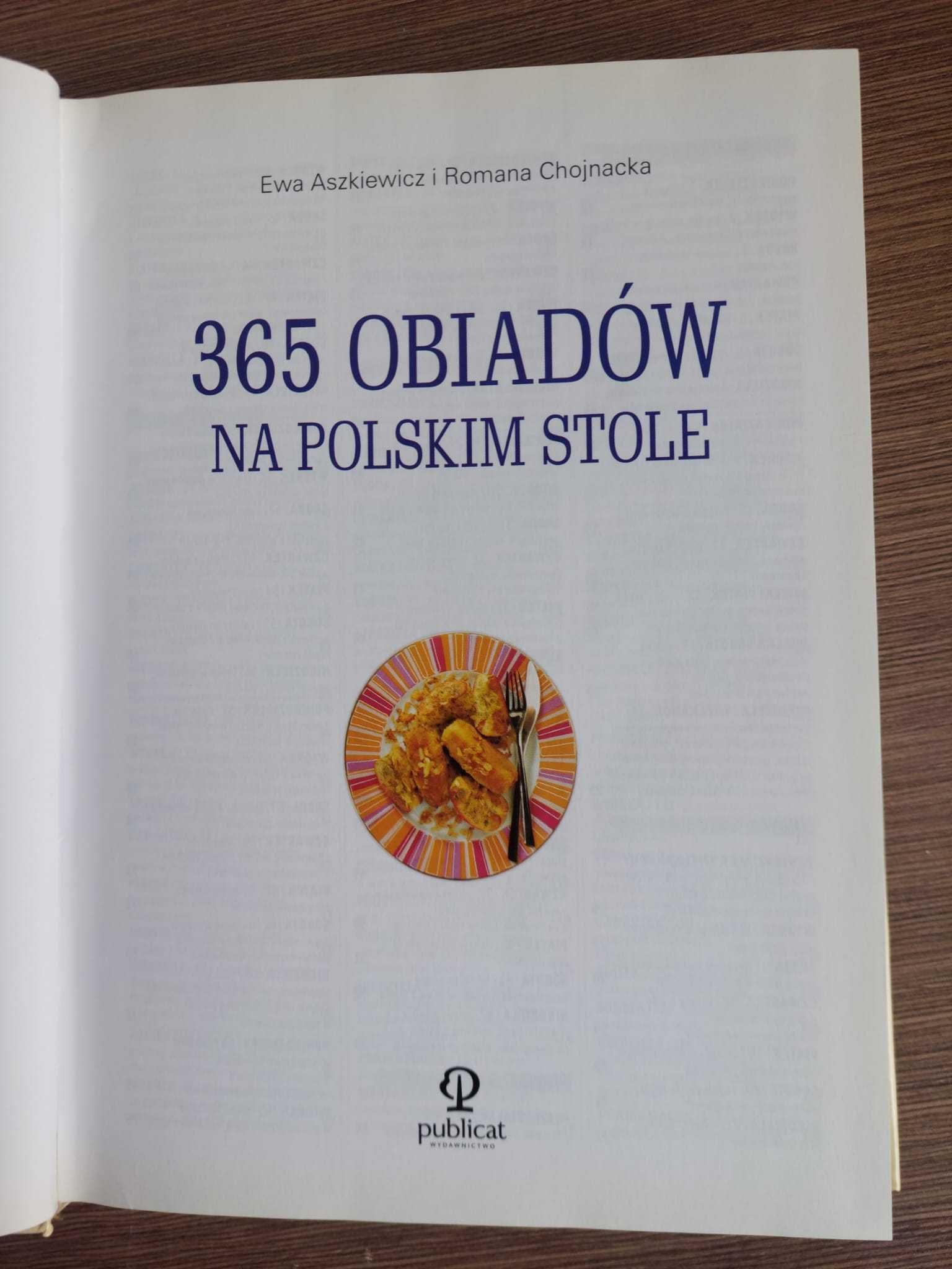 „365 obiadów na polskim stole na co dzień i od święta” –Ewa Aszkiewicz