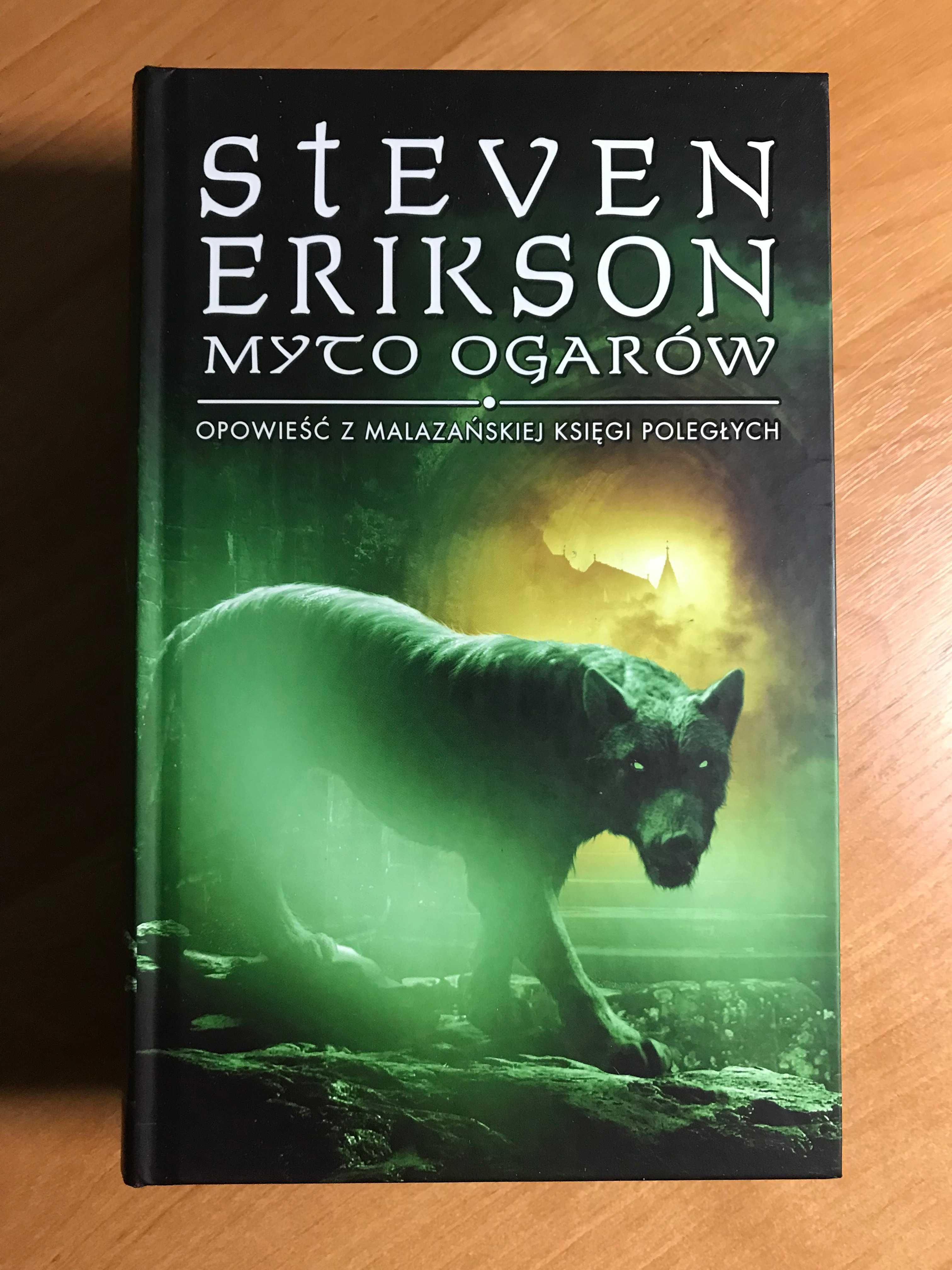 Steven Erikson Myto Ogarów nowa Malazańska Księga Poległych