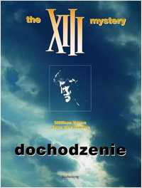 The XII Mystery - Dochodzenie