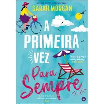 A Primeira Vez para Sempre, Sarah Morgan