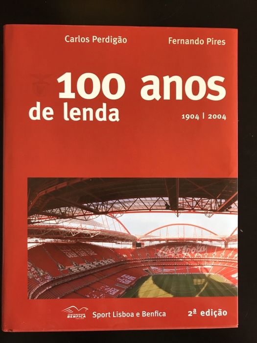 Livro Benfica - 100 anos de Lenda