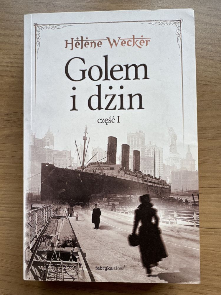 Helene Wecker - Golem i dżin część 1