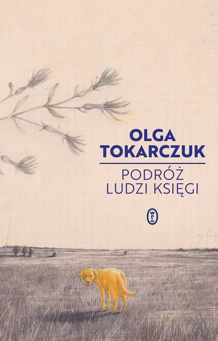 Podróż ludzi Księgi. Wydawnictwo Literackie