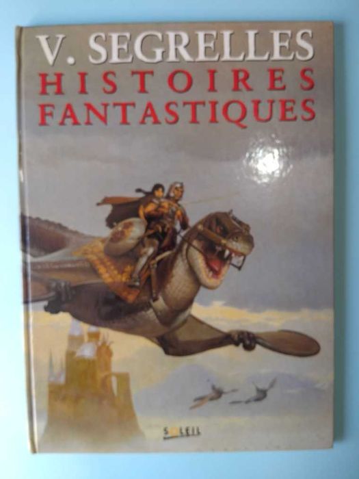 Vicente SEGRELLES - Histoires Fantastiques  (Artbook do "Mercenário")