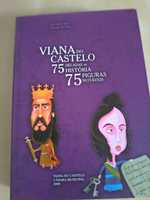 Viana do Castelo - 75 histórias - 75 figuras notáveis