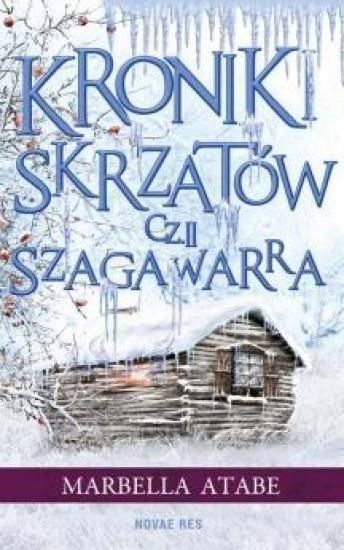 Kroniki Skrzatów. Cześć Ii: Szagawarra