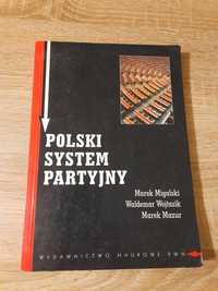 Polski System Partyjny. Migalski, Wojtasik, Mazur